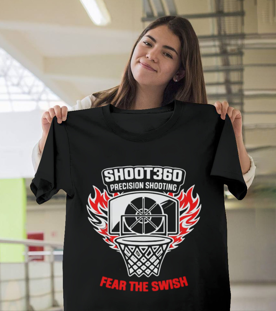 SHOOT360 Precision Shooting Fear The Swish Basketball Flame Hoop T-Shirt