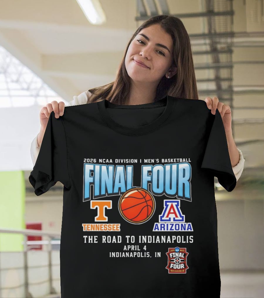 2026 NCAA DI Men's Basketball Final Four Tennessee Volunteers Vs Arizona Wildcats April 4 Indianapolis T-Shirt
