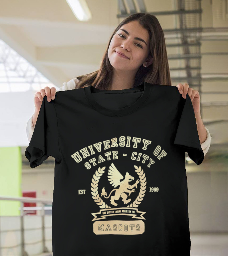 University Of State City Hoc Dictum Latine Scriptum Est Mascots 1969 Griffin T-Shirt