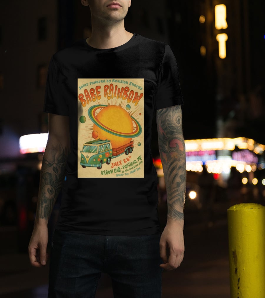 Solar Powered Babe Rainbow July 26 Oxbow Live Portland ME Vintage Van And Sunburst T-Shirt
