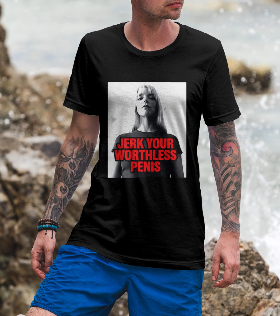 Jerk Your Worthless Penis Black And White Woman T-Shirt