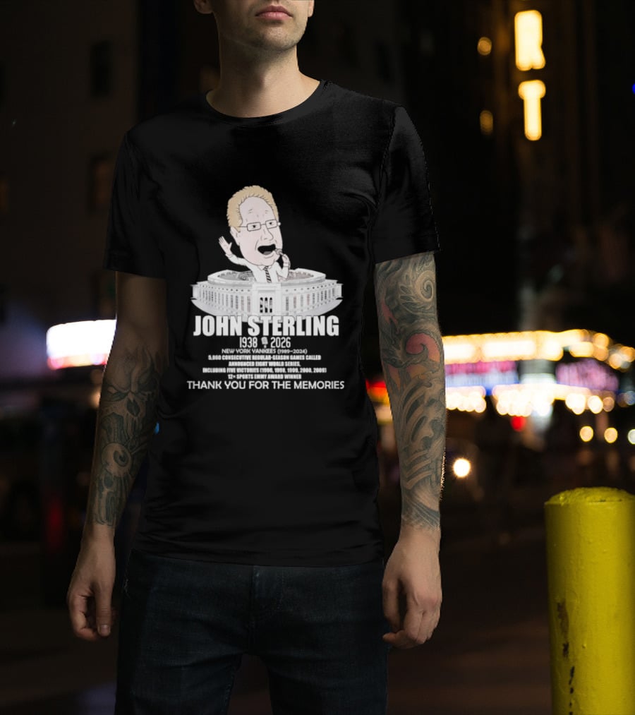 John Sterling New York Yankees 1938 2026 Thank You For The Memories Stadium T-Shirt