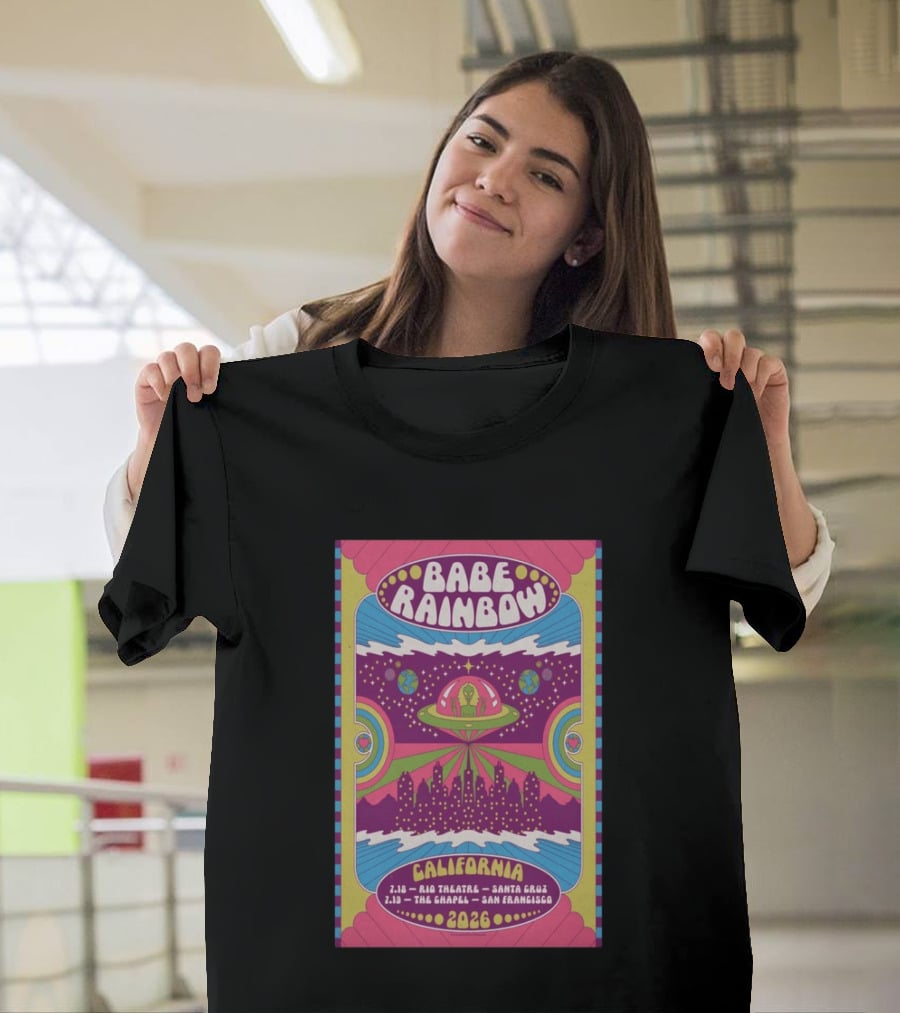 Babe Rainbow California Tour 2026 Rio Theatre Santa Cruz Chapel San Francisco Retro Alien Spaceship Psychedelic T-Shirt