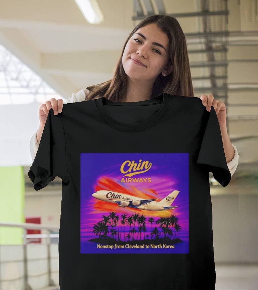 Chin Airways Nonstop Flight From Cleveland To North Korea Exotic Travel Adventure T-Shirt
