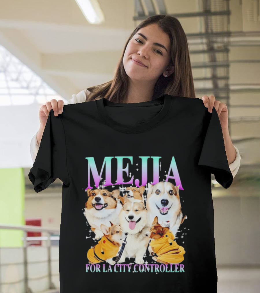 MEJIA Corgi For LA City Controller T-Shirt