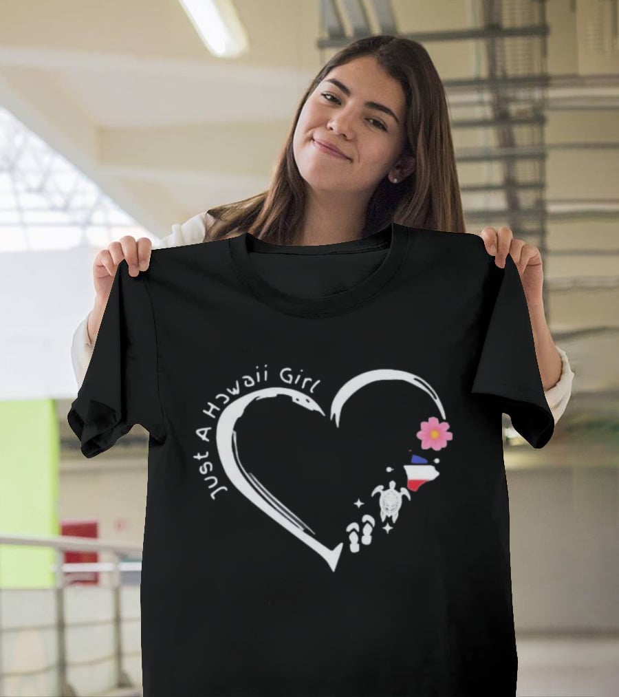 Just A Hawaii Girl Heart Flower Turtle Island T-Shirt
