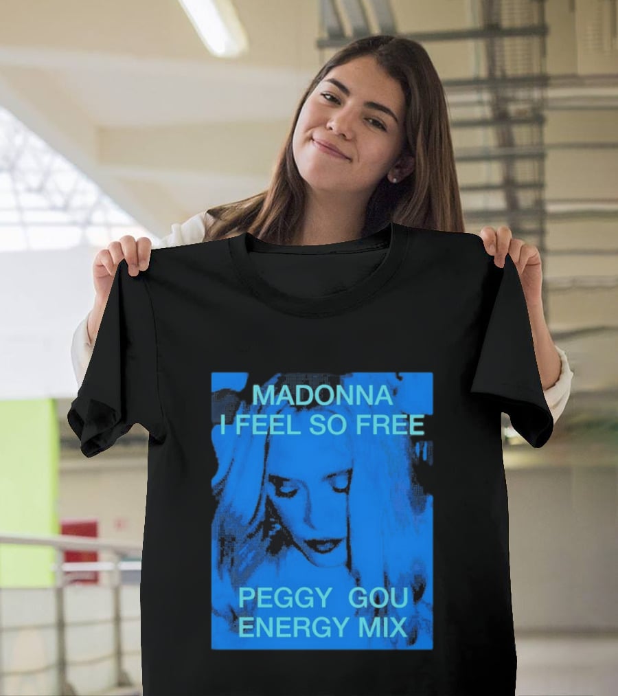 Madonna I Feel So Free Peggy Gou Energy Mix T-Shirt