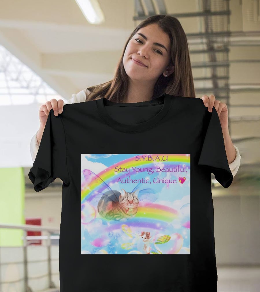 S.Y.B.A.U Stay Young Beautiful Authentic Unique Cat Rainbow Wings T-Shirt
