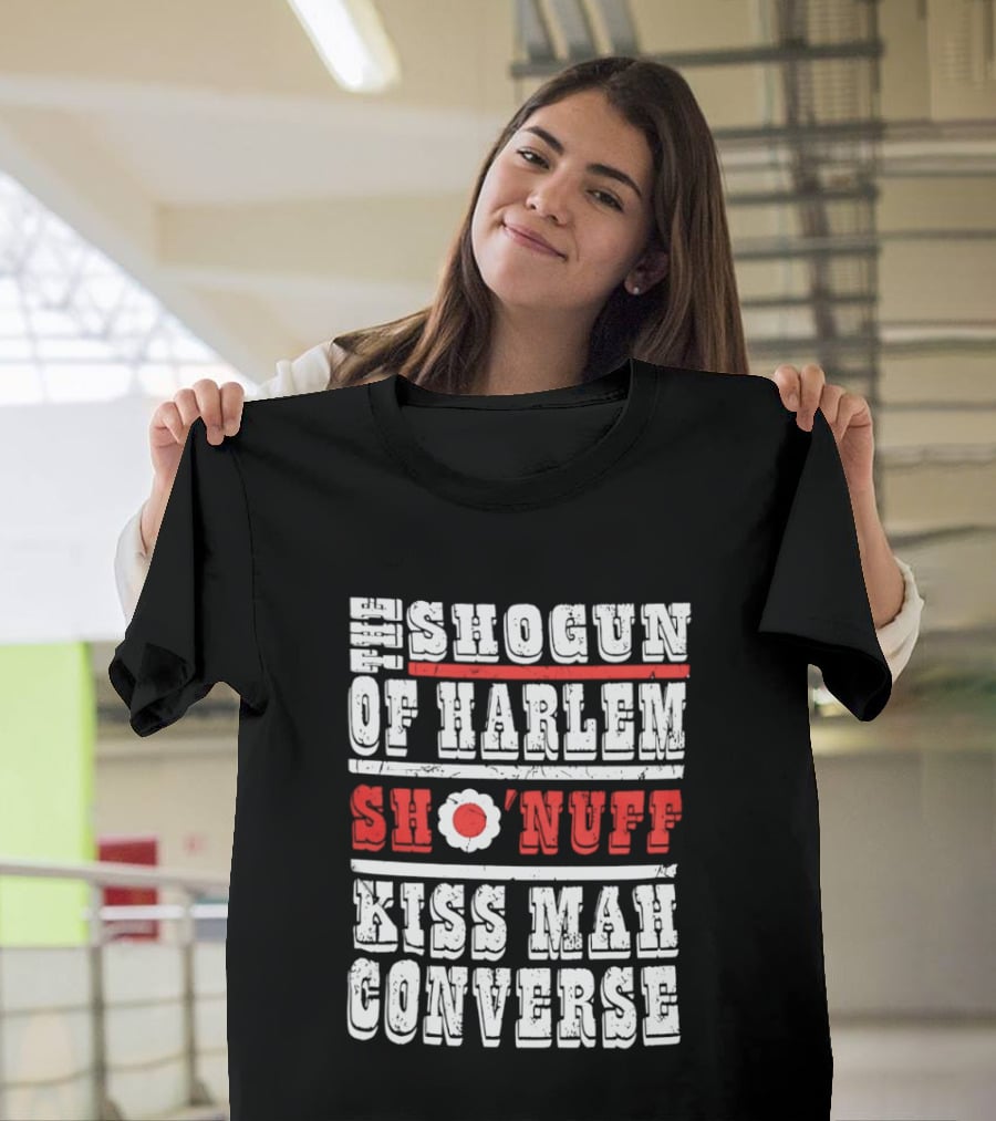 Shogun Of Harlem Sho'nuff Kiss Mah Converse The Last Dragon Classic Phrase T-Shirt