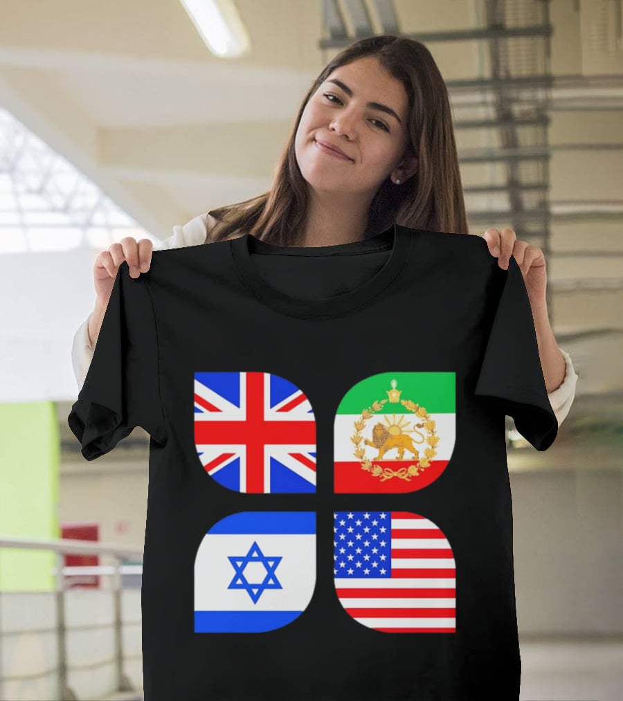 Union Jack British Flag Iranian Lion Israel Star USA Stars And Stripes Flags T-Shirt