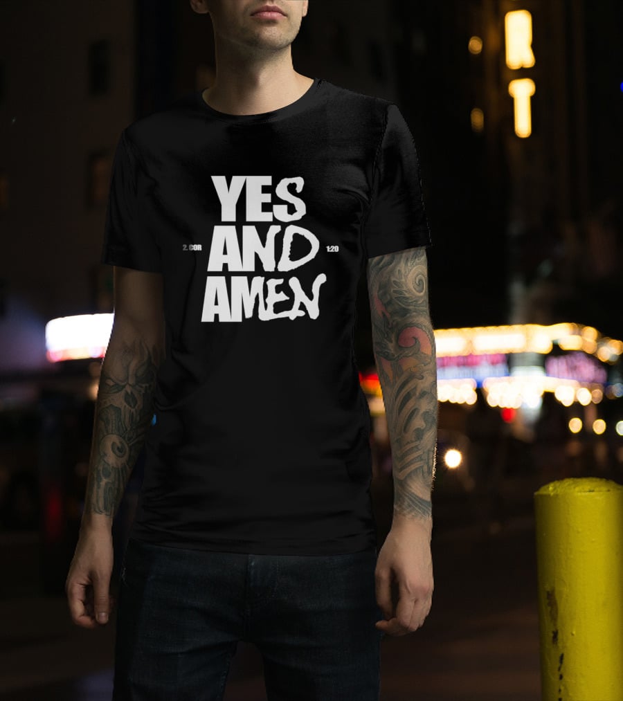 Yes And Amen 2 Corinthians 1 20 Bold Script T-Shirt