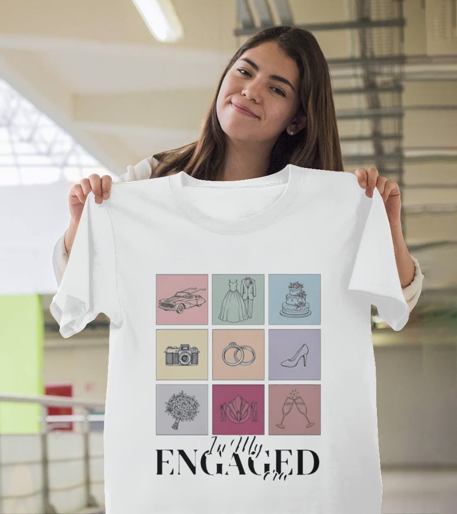 In My Engaged Era Wedding Bachelorette Bride Engagement Bridal Era T-Shirt