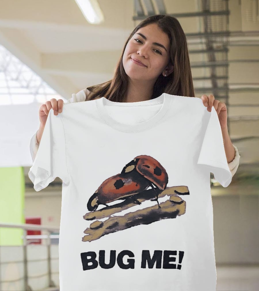 Bug Me Ladybug T-Shirt