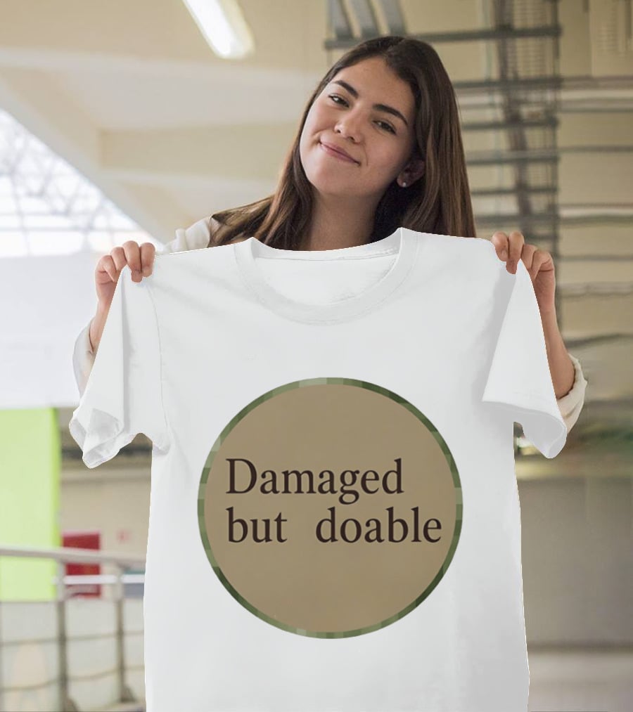 Damaged But Doable Circle T-Shirt