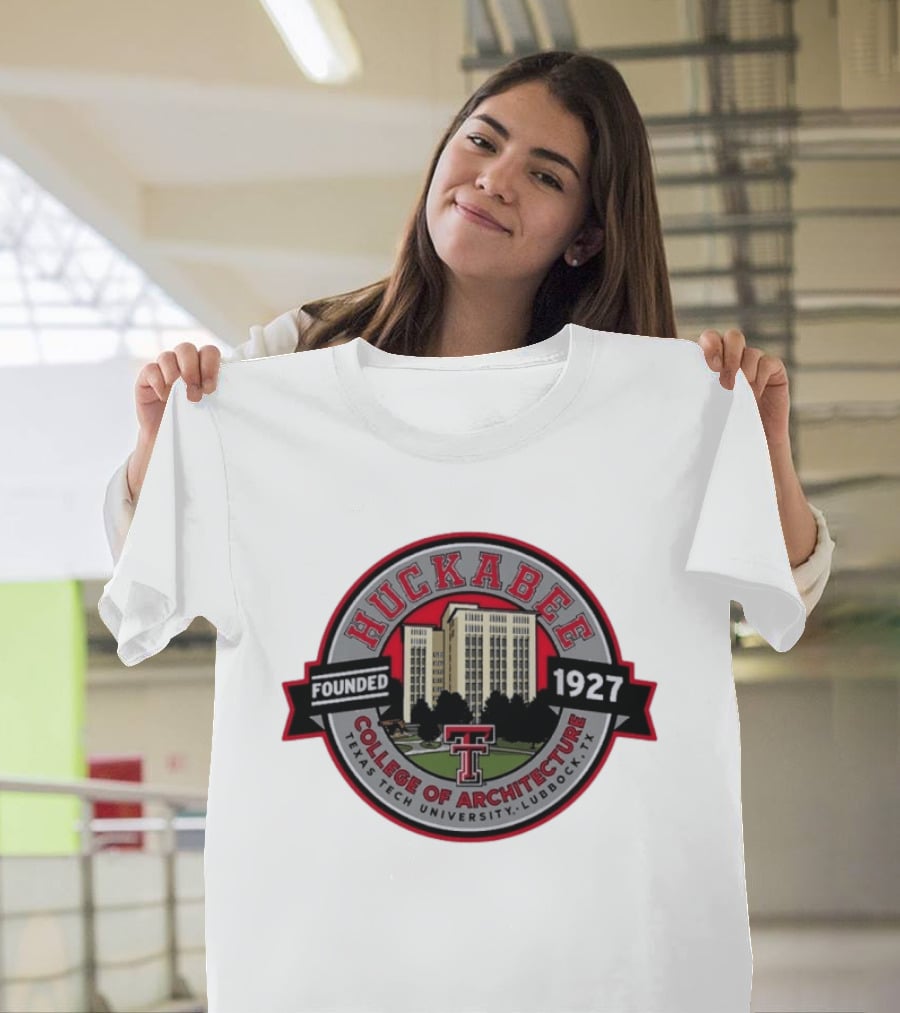 Texas Tech University Huckabee College Of Architecture Founded 1927 Lubbock TX T-Shirt