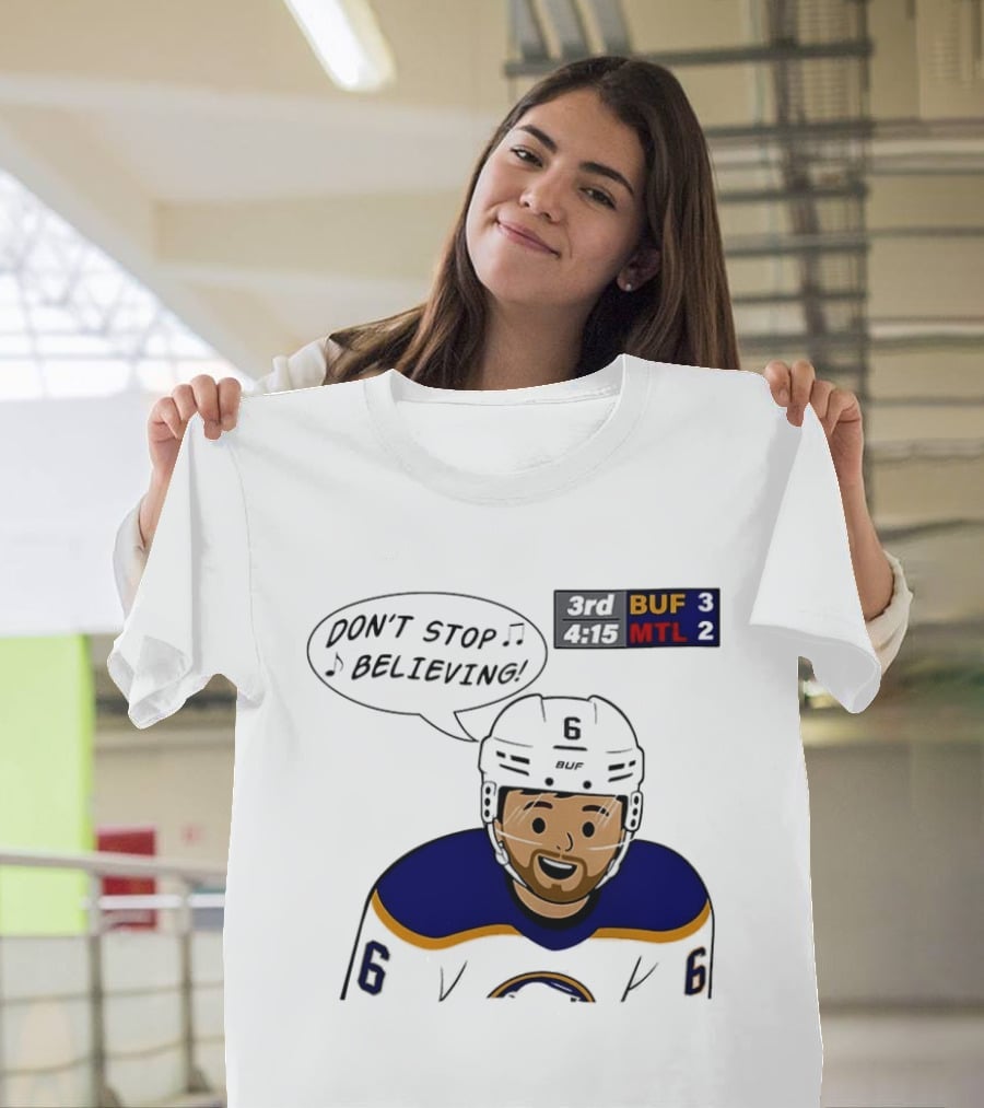 Zach Benson Don't Stop Believin Buffalo Sabres 3 MTL 2 Hockey T-Shirt