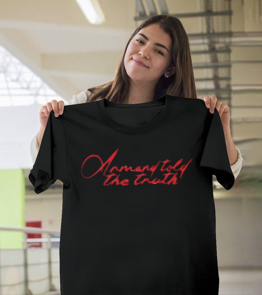 Armand Told The Truth Red Handwriting T-Shirt