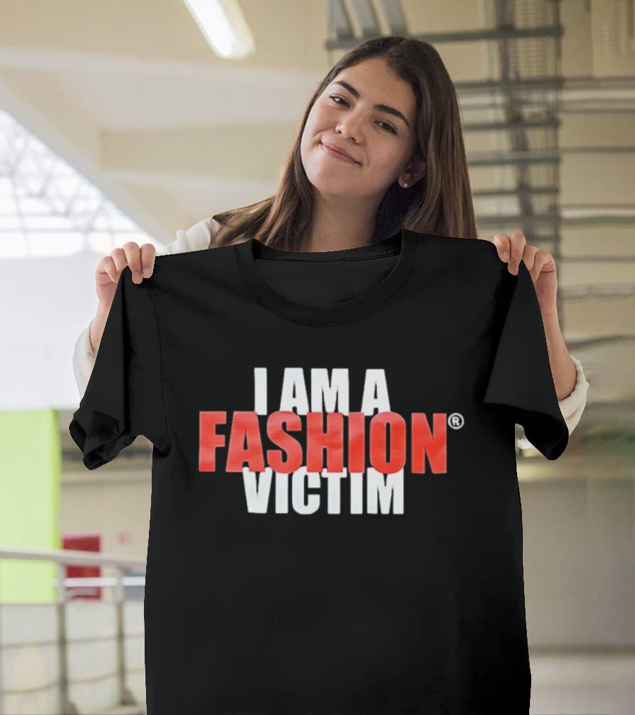 I Am A Fashion Victim Bold Red T-Shirt