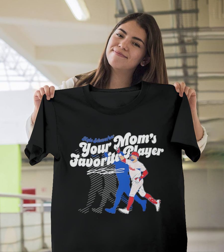 Kyle Schwarber Your Mom's Favorite Player Philadelphia Phillies Baseball Signature T-Shirt