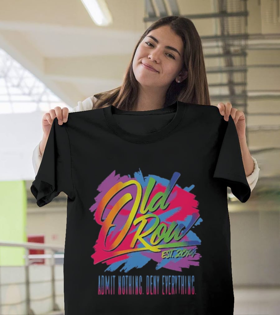 Old Row Neon Stroke EST 2014 Admit Nothing Own Everything T-Shirt