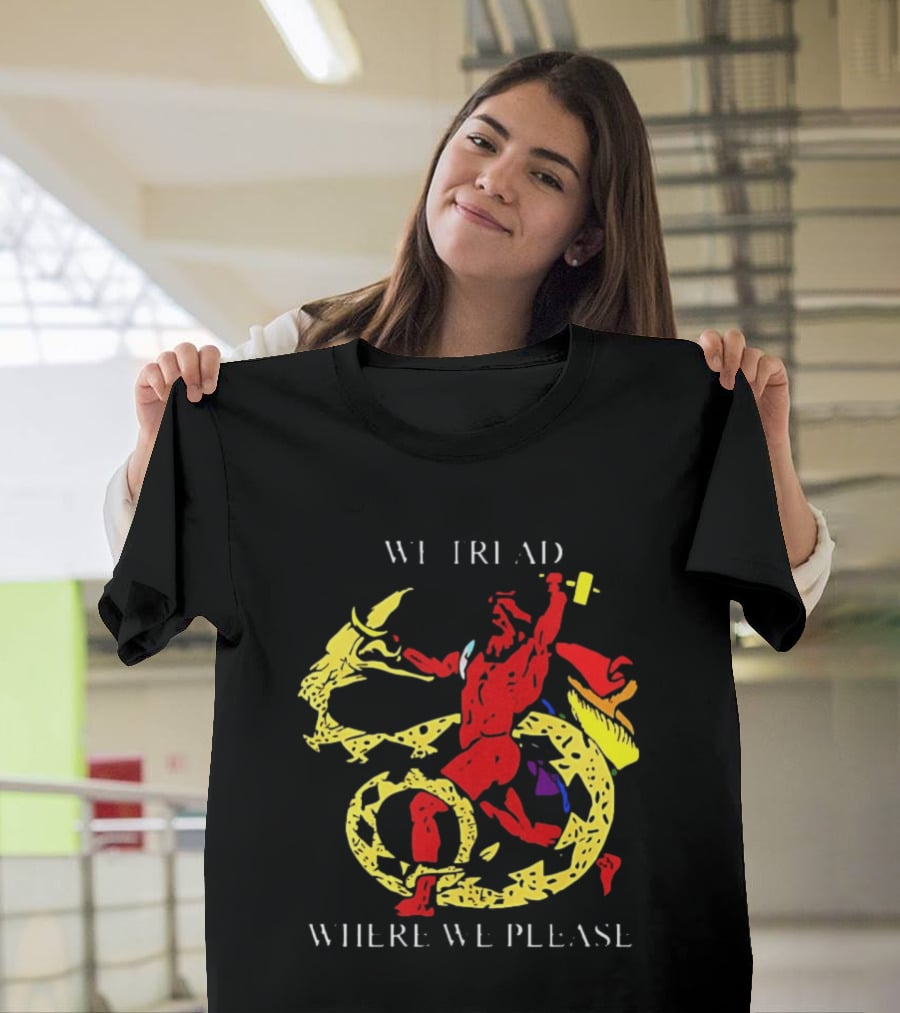We Tread Where We Please Red Dragon Yellow Serpent T-Shirt