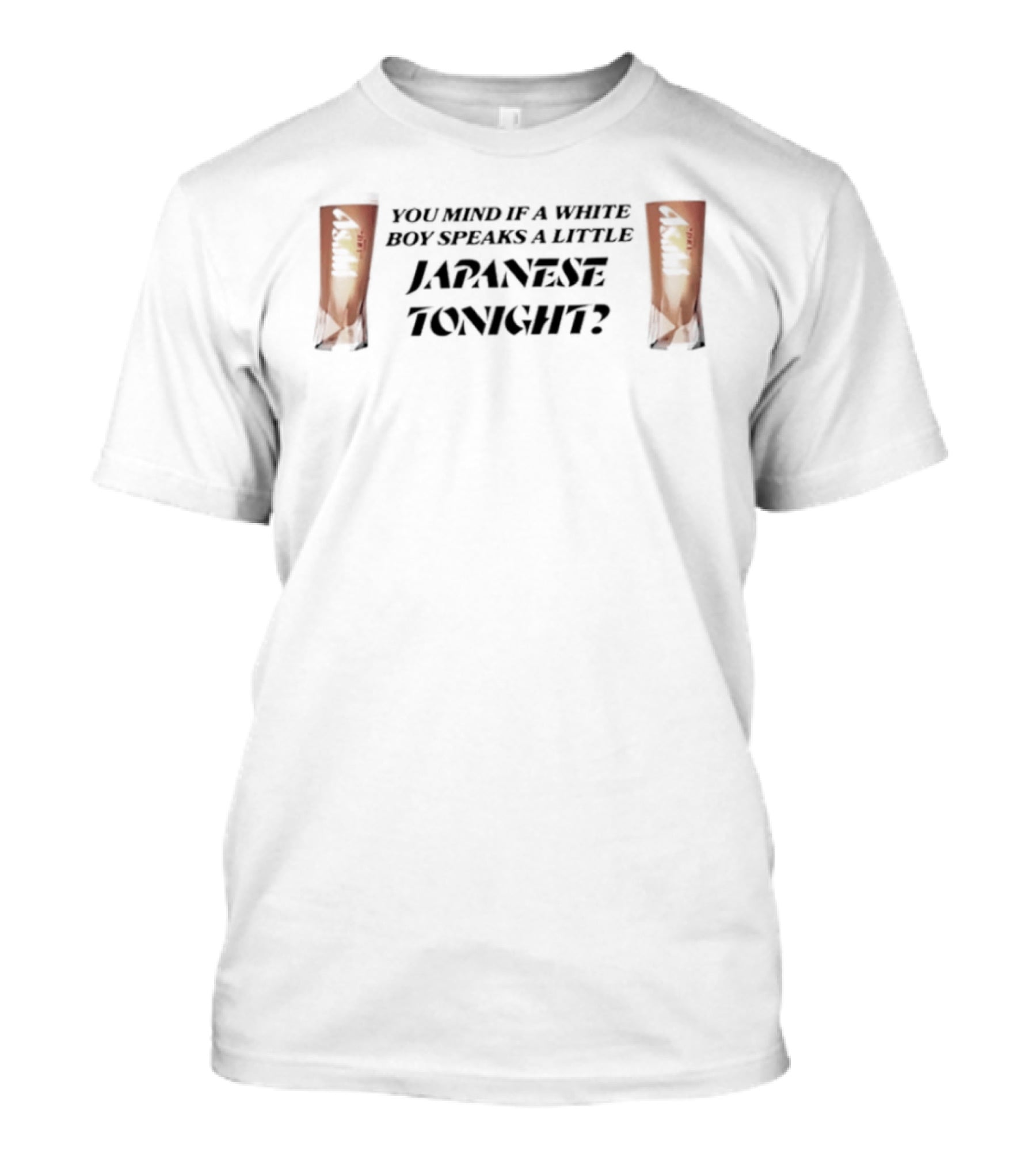 Asahi Super Dry You Mind If A White Boy Speaks A Little Japanese Tonight Japanese Lanterns T-Shirt