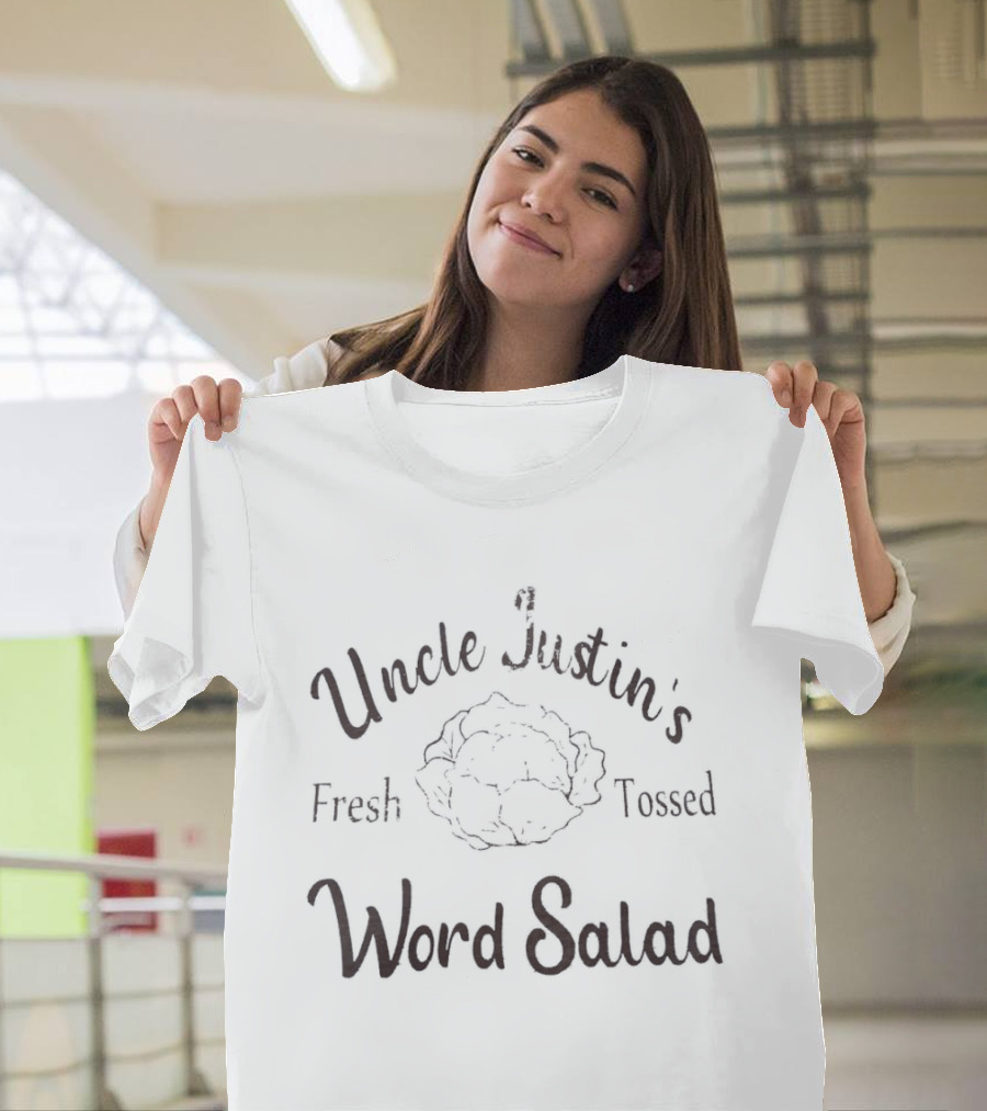 Uncle Justin's Fresh Tossed Word Salad Lettuce T-Shirt