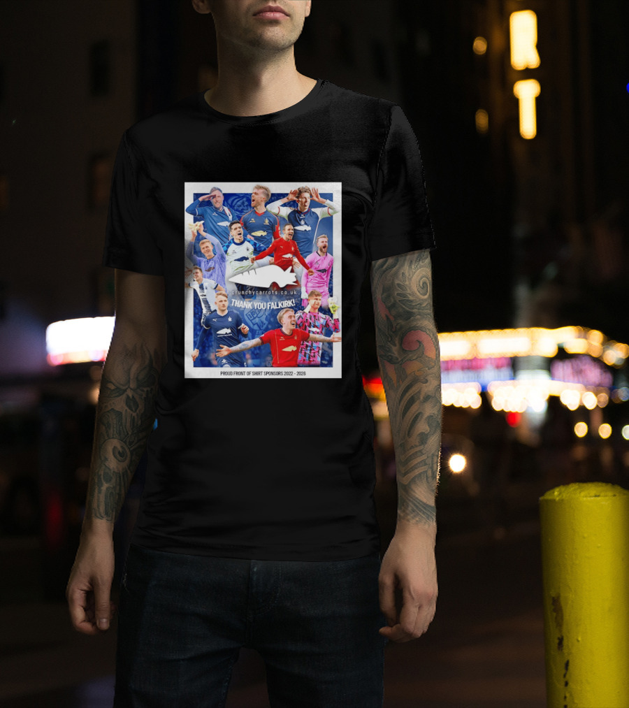 Crunchycarrots.co.uk Thank You Falkirk FC Proud Front Of Sponsors 2022 2026 T-Shirt