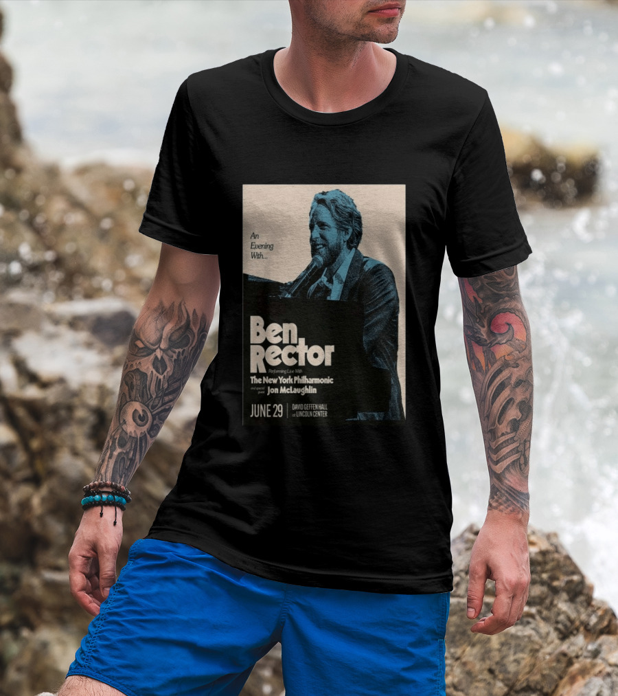 An Evening With Ben Rector The New York Philharmonic Jon McLaughlin June 29 David Geffen Hall Lincoln Center T-Shirt