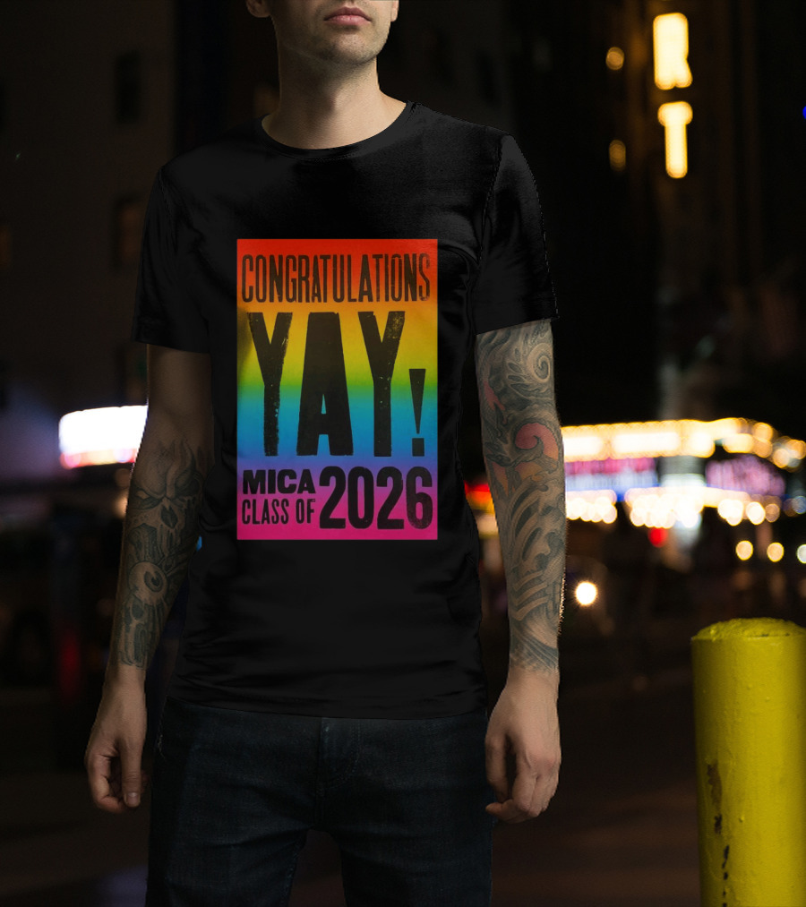 Congratulations Yay Mica Class Of 2026 Rainbow T-Shirt