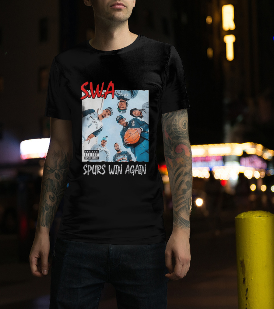 SWA Spurs Win Again San Antonio Spurs Straight Outta Compton T-Shirt