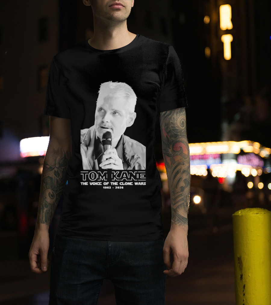 Tom Kane The Voice Of The Clone Wars 1962 2021 Memorial T-Shirt