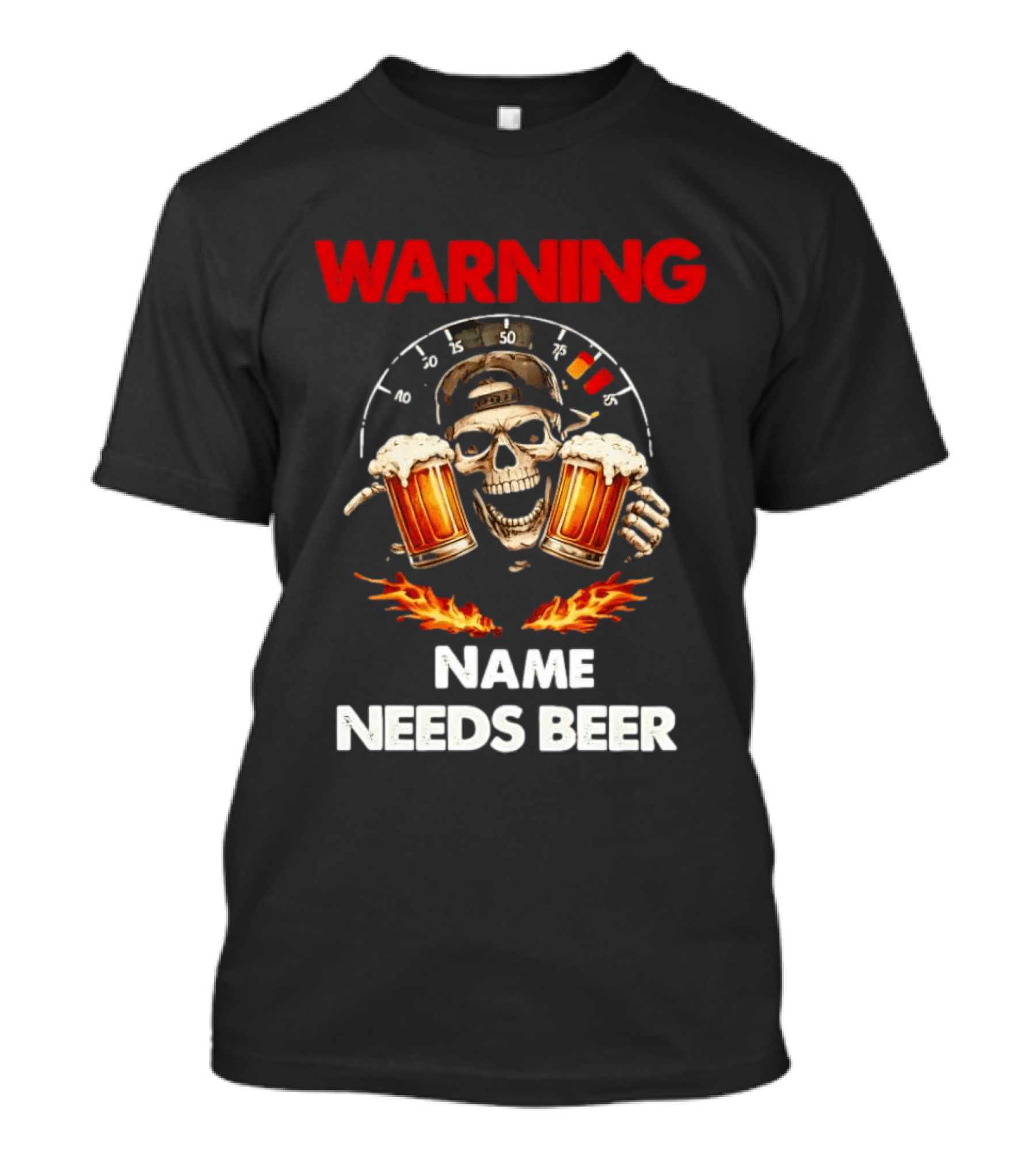 Warning Name Needs Beer Skull With Flames And Dashboard T-Shirt
