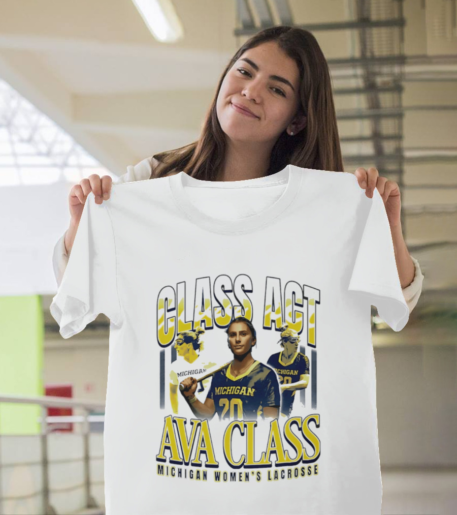 Class Act Michigan Women's Lacrosse Ava Class T-Shirt