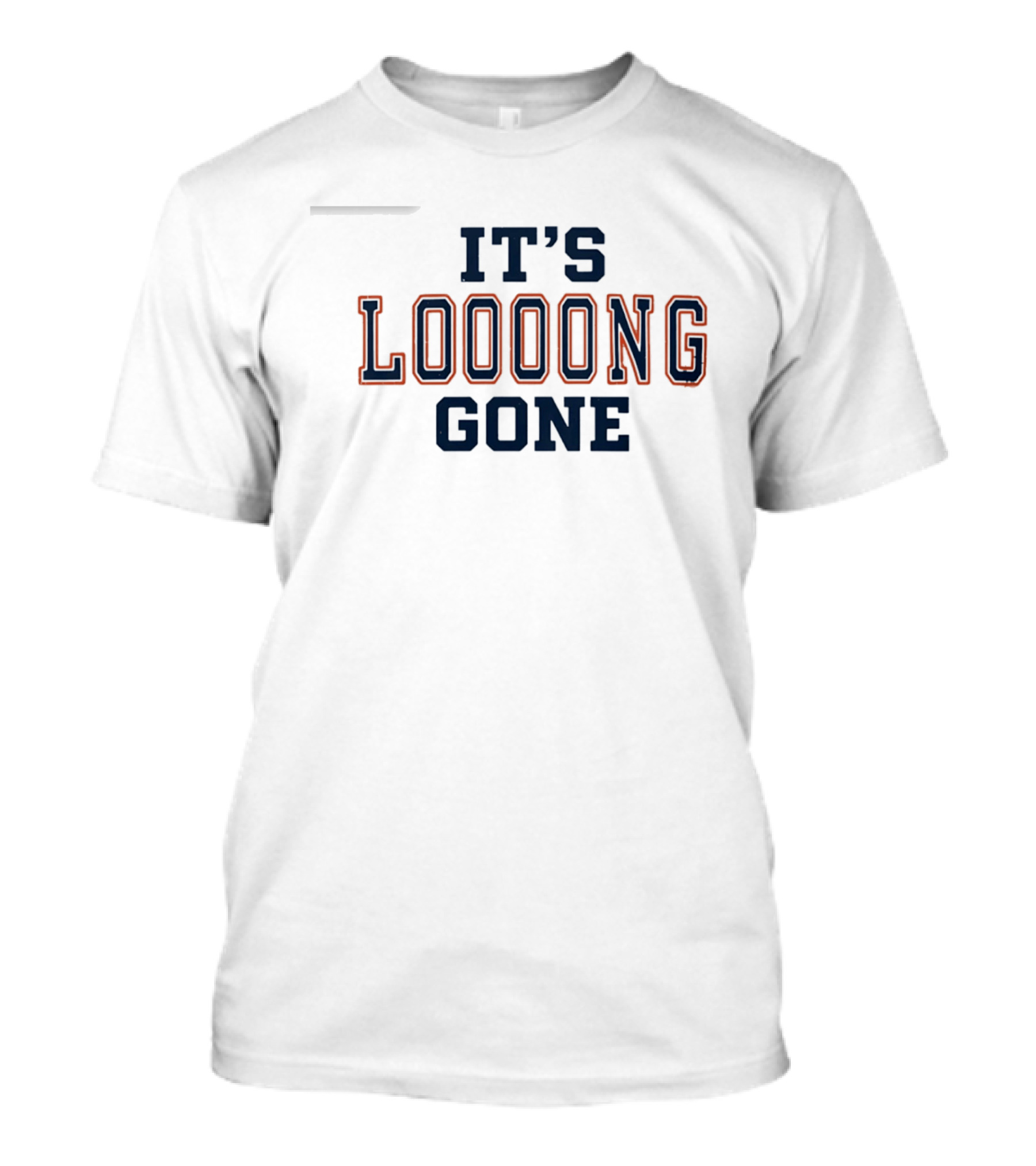 Its Looong Gone Baseball Phrase T-Shirt