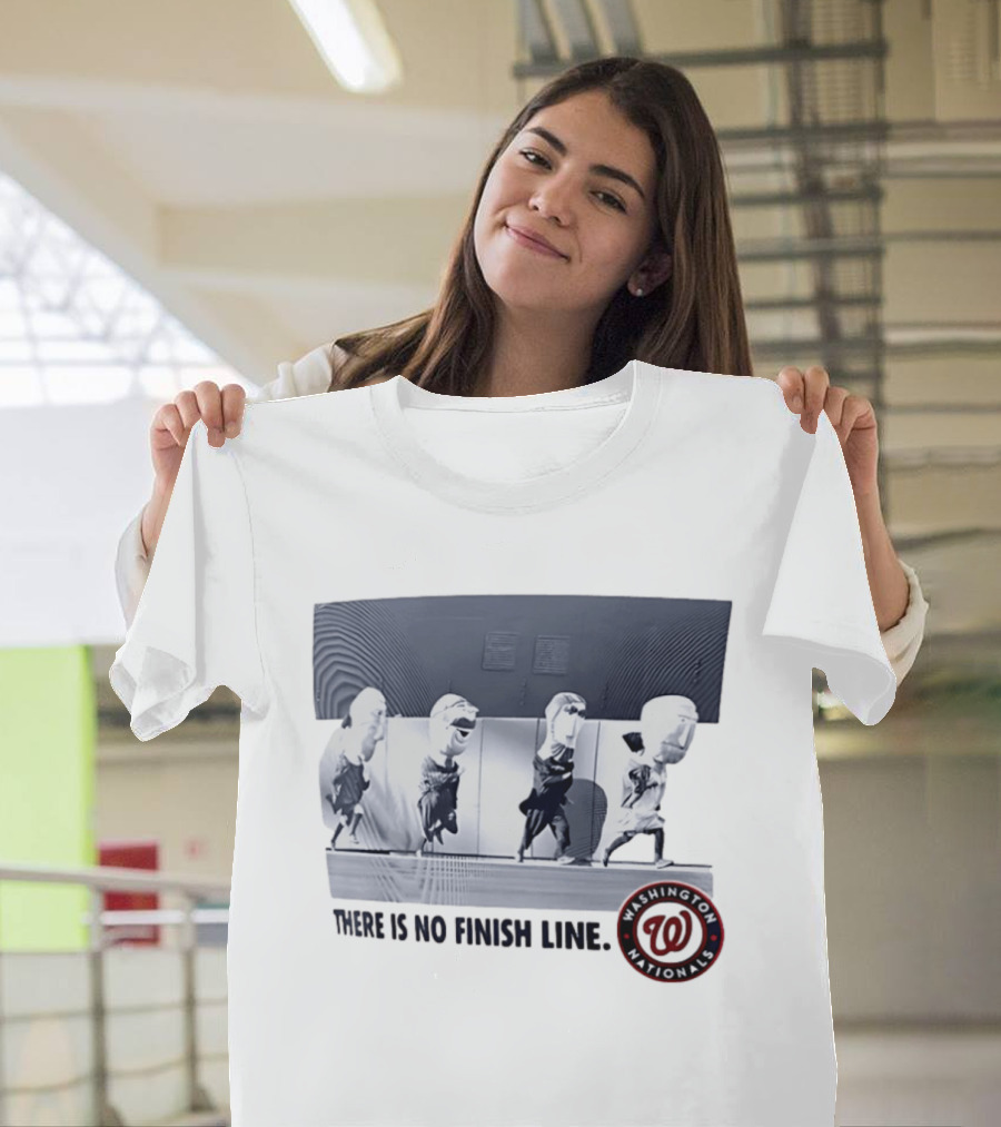 Washington Nationals There Is No Finish Line Racing Presidents T-Shirt