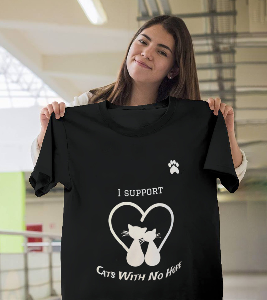 I Support Cats With No Home Heart Paw Feline Welfare Rescue Mission T-Shirt