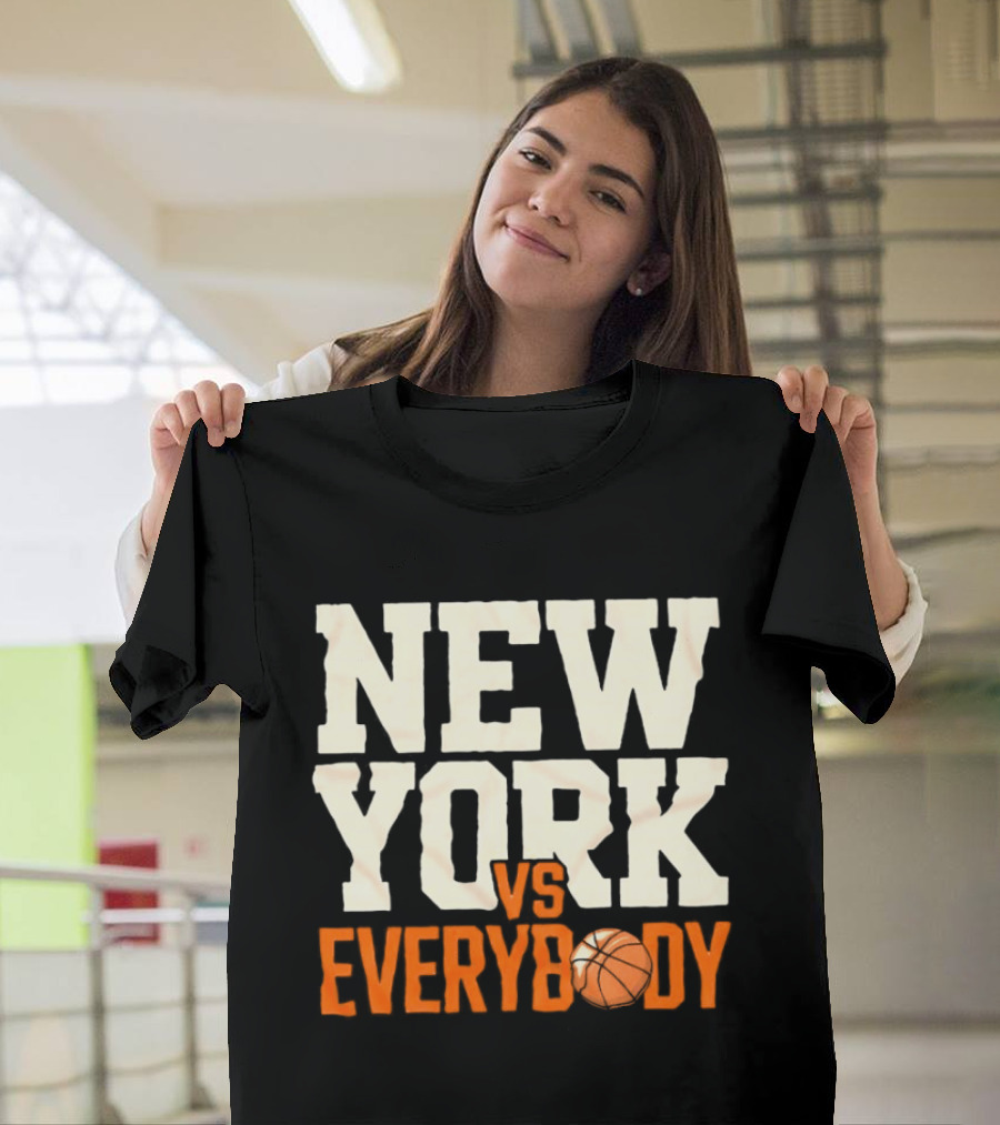 New York Knicks Vs Everybody Basketball Team Fan T-Shirt