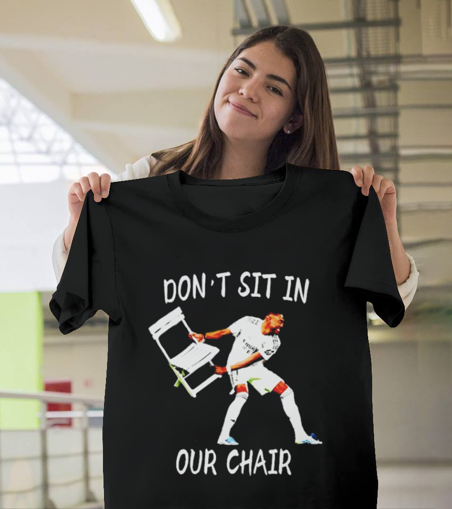 Don't Sit In Our Chair Celebration David Alaba T-Shirt