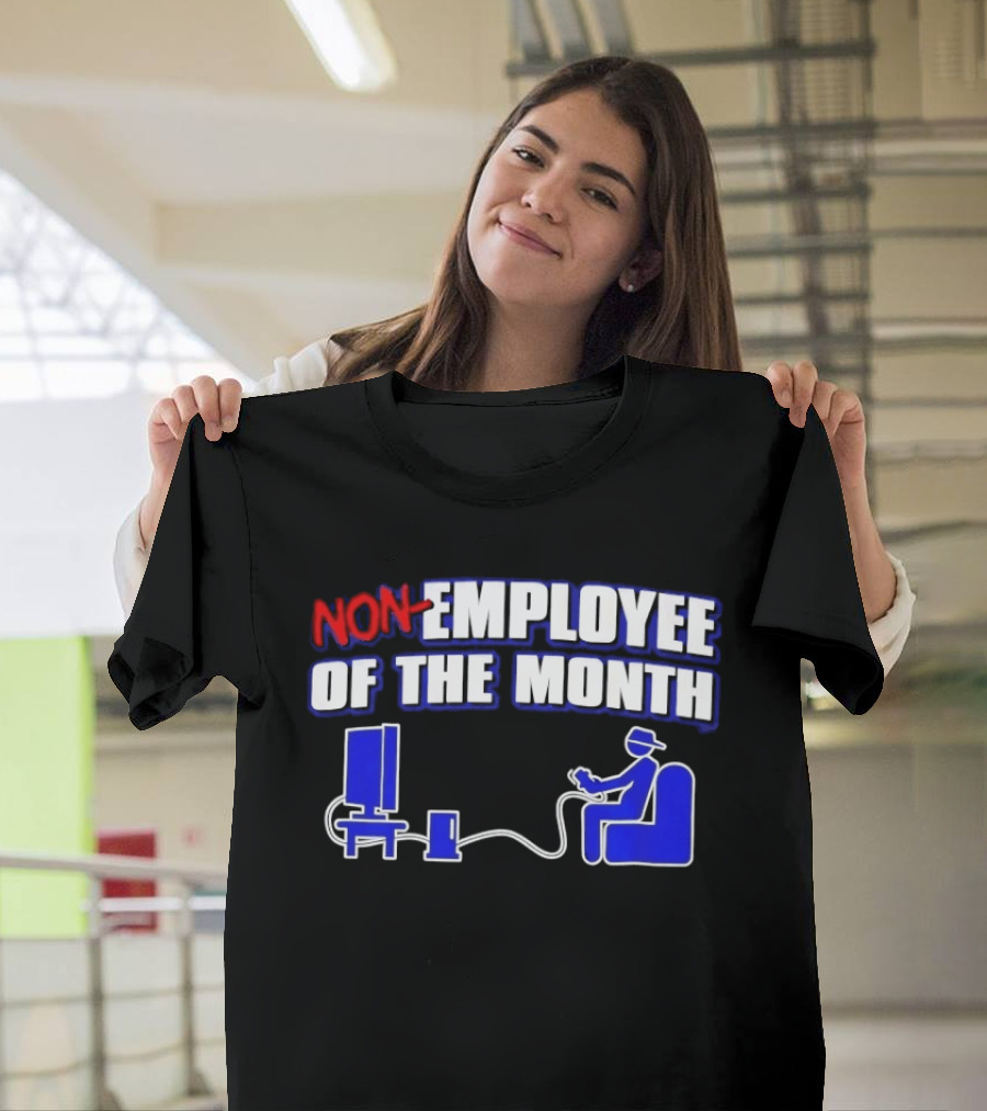 Non Employee Of The Month Gaming Console Player T-Shirt