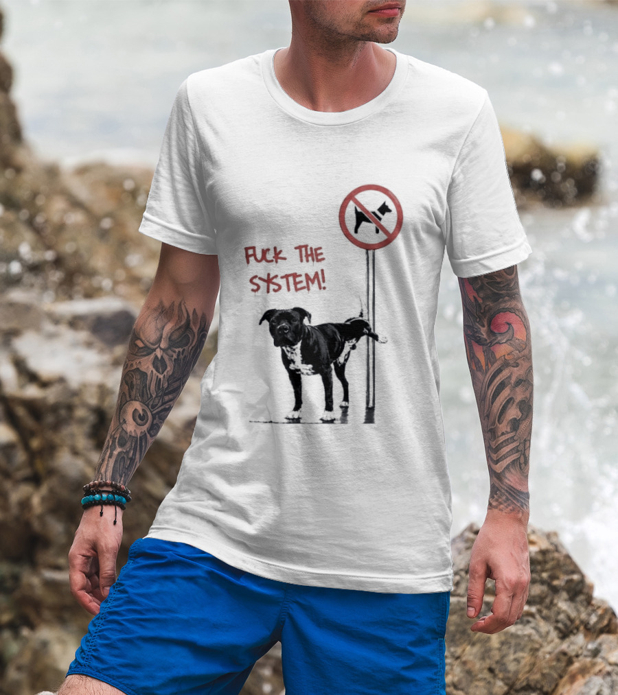 Fuck The System Anti Dog Sign Pitbull T-Shirt