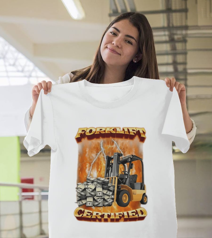 Forklift Certified Forklift Carrying Cash With Lightning T-Shirt