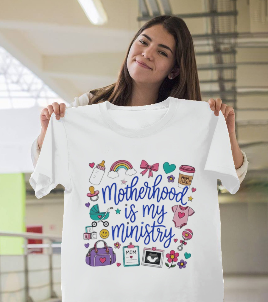Motherhood Is My Ministry Rainbow Baby Shower Mom Fuel Icons And Baby Essentials T-Shirt