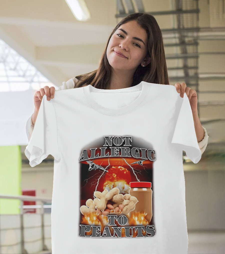 Not Allergic To Peanuts Jar With Explosive Background And Fighter Jets T-Shirt