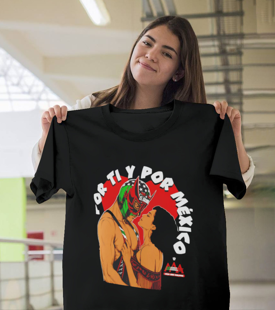 El Grande Americano For Ti Y Por México Andrea Love AAA Lucha Libre T-Shirt