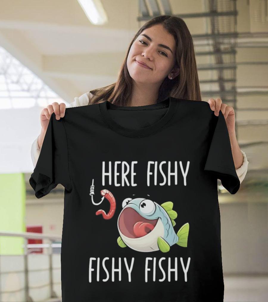 Here Fishy Fishy Cartoon Fish With Worm On Hook T-Shirt