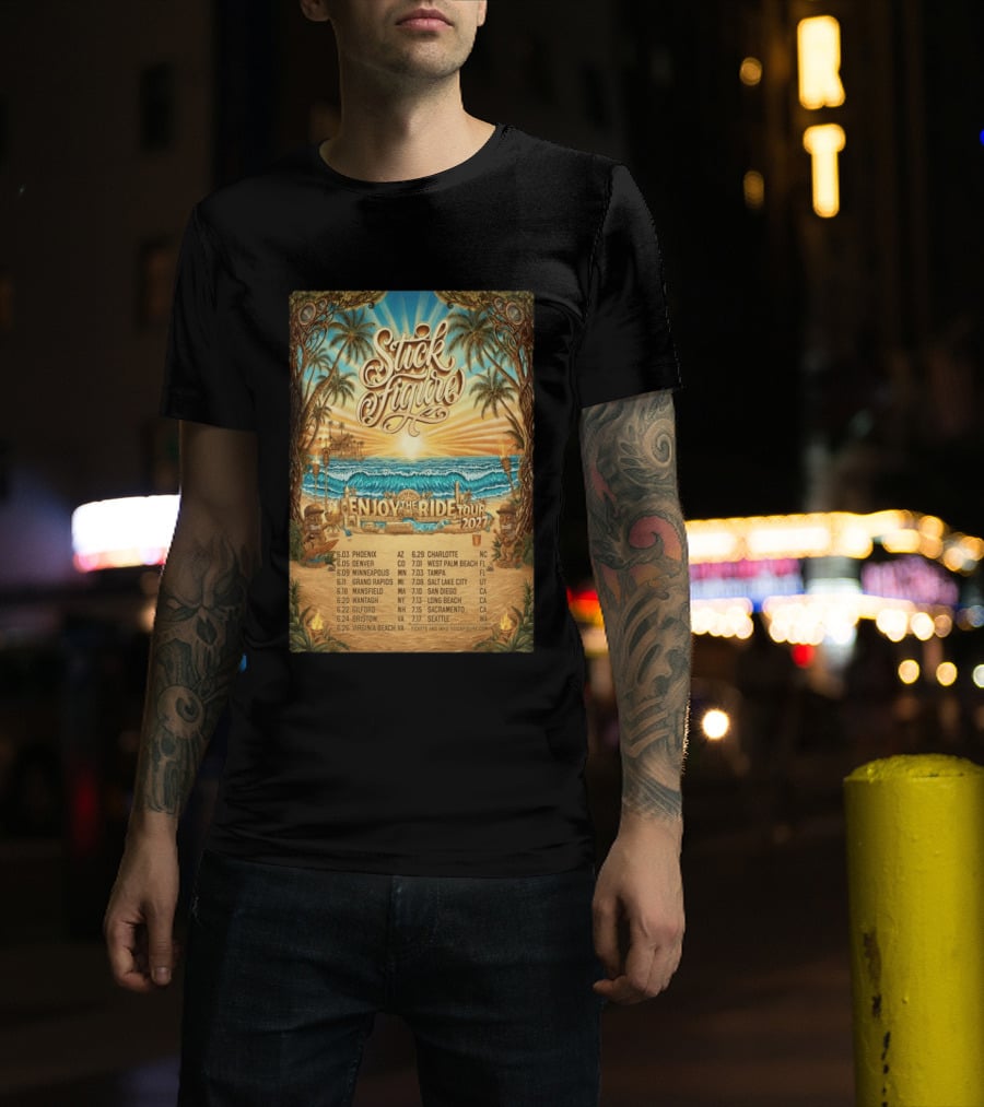 Stick Figure Enjoy The Ride Tour 2027 Phoenix To Seattle Dates And Locations T-Shirt
