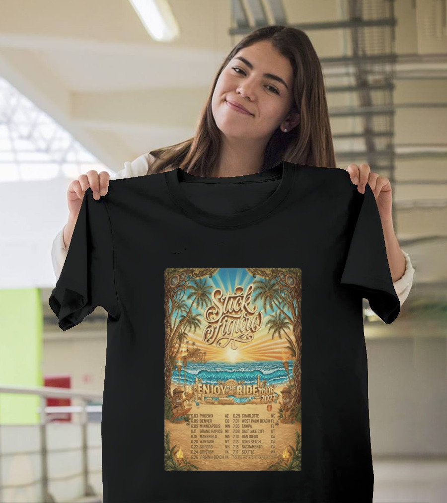 Stick Figure Enjoy The Ride Tour 2027 Phoenix To Seattle Dates And Locations T-Shirt