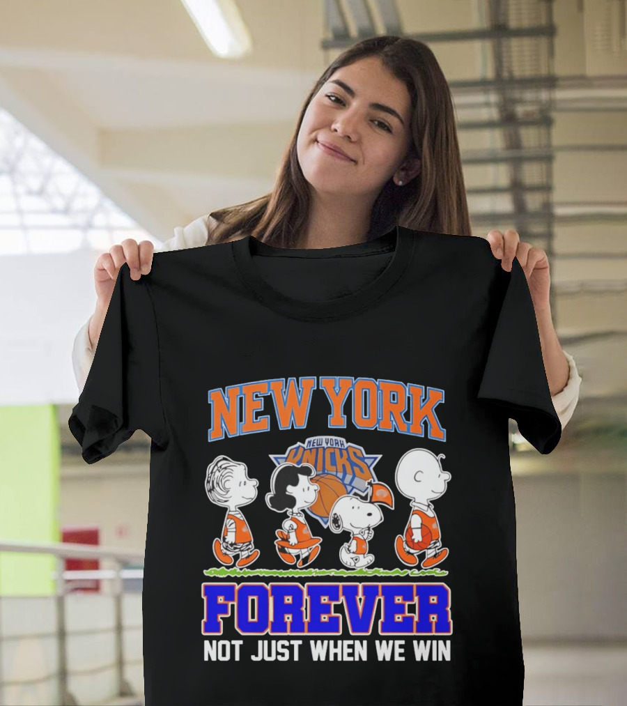 New York Knicks Forever Not Just When We Win Peanuts Characters Snoopy Walking T-Shirt