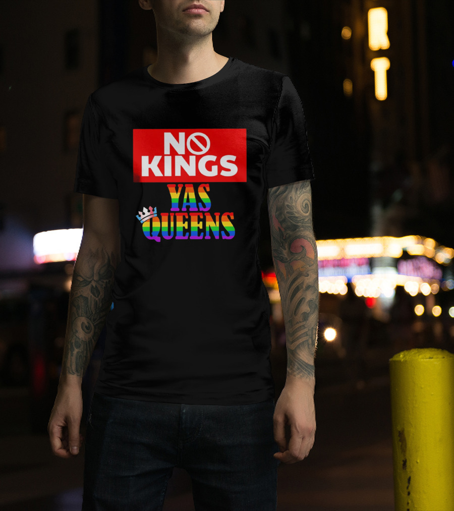 No Kings Yas Queens Rainbow Lettering With Crown T-Shirt